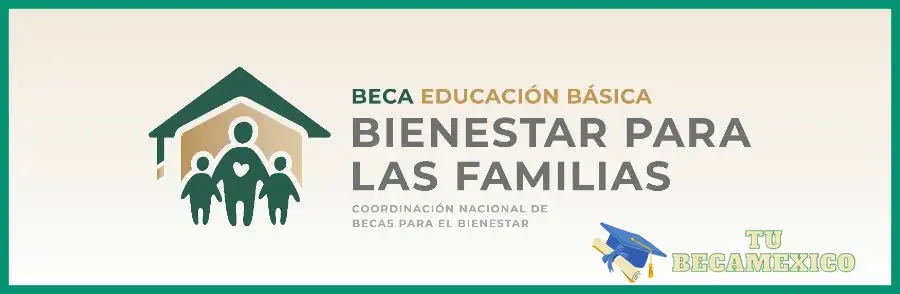 beca benito juárez bienestar para las familias