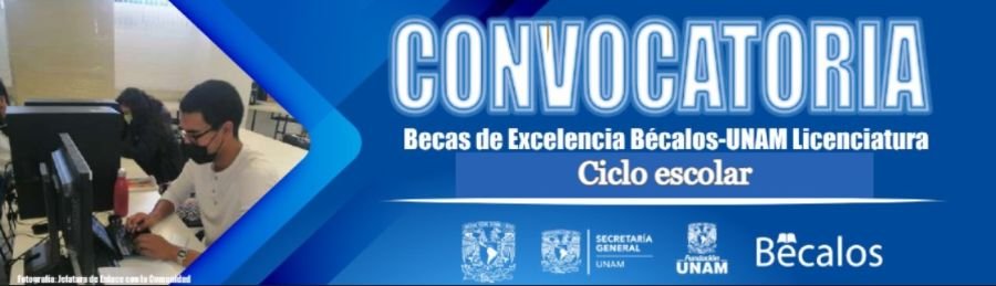 Becas de unam de excelencia academiza bécalos