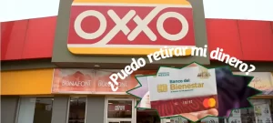 Retiro tarjeta bienestar OXXO